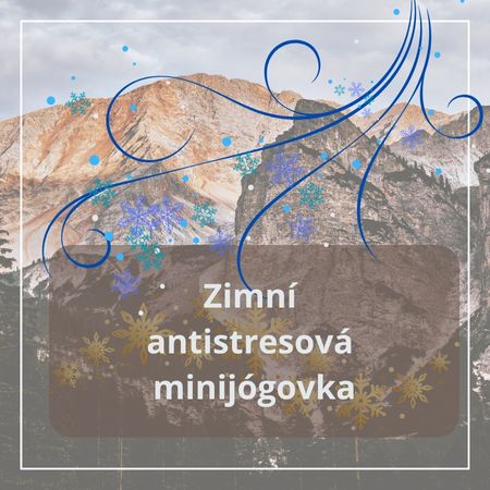 zimní antistresová minijógovka